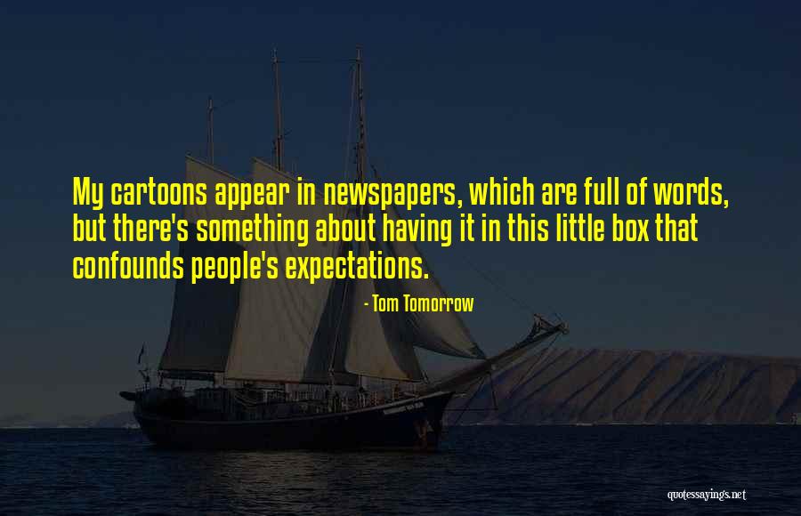 Fastest Youtube Downloader Quotes By Tom Tomorrow Fastest Youtube Downloader Quotes By Tom Tomorrow