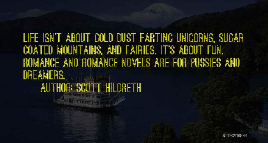 Fastidiando Quotes By Scott Hildreth