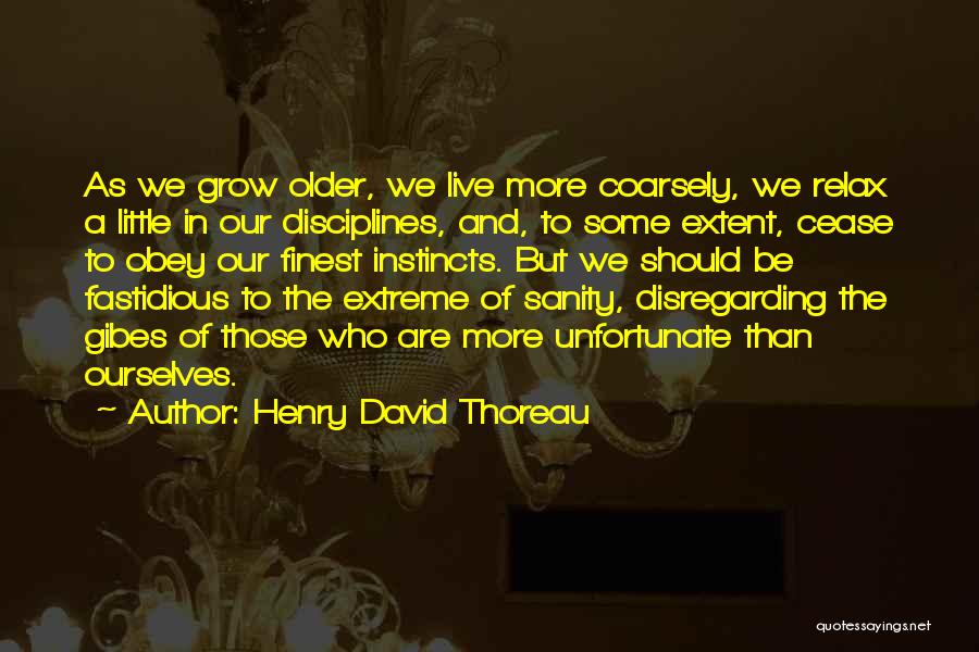 Fastidious Quotes By Henry David Thoreau