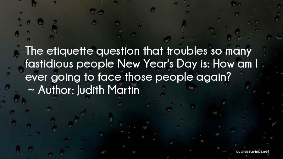 Fastidious Quotes By Judith Martin