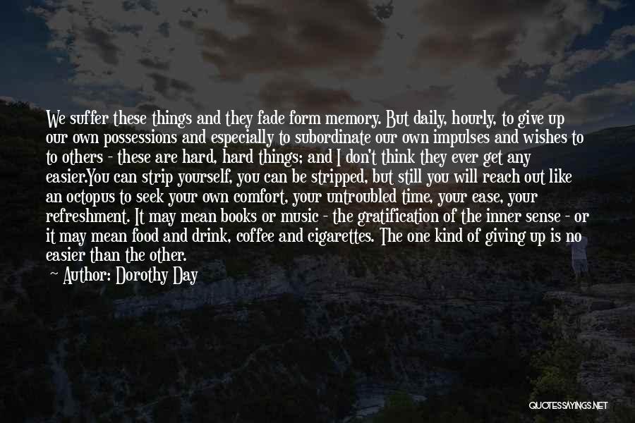 Fasting Food Quotes By Dorothy Day
