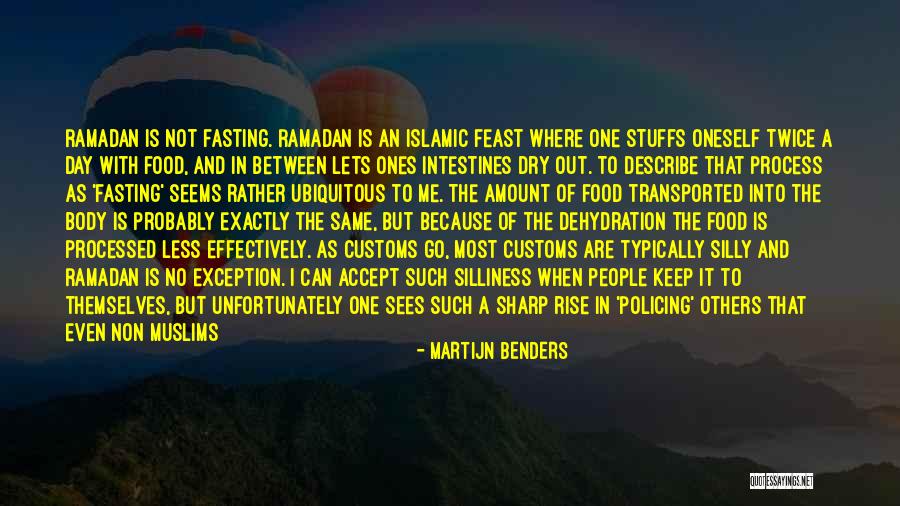 Fasting In Ramadan Quotes By Martijn Benders