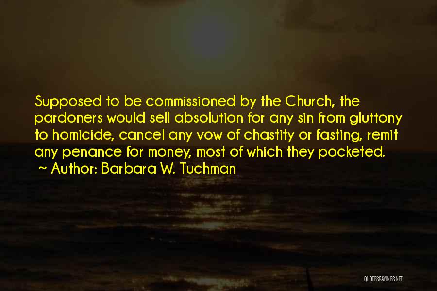 Fasting Quotes By Barbara W. Tuchman