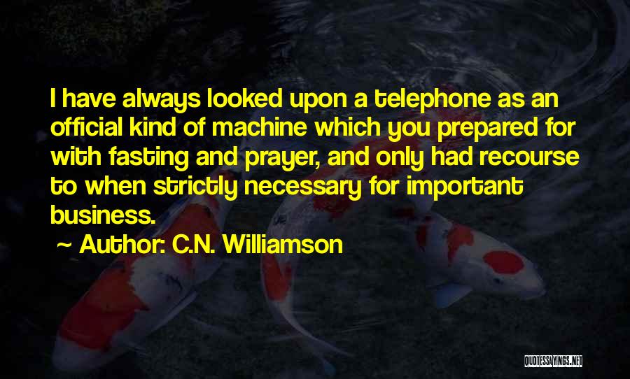 Fasting Quotes By C.N. Williamson