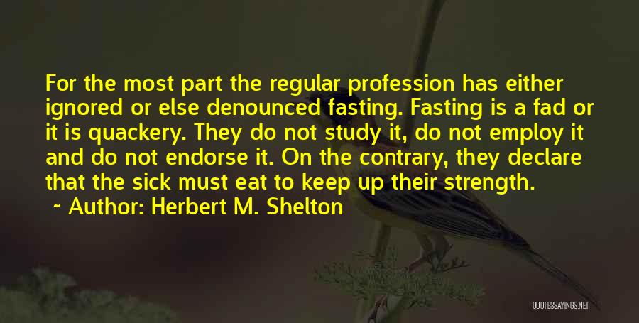 Fasting Quotes By Herbert M. Shelton