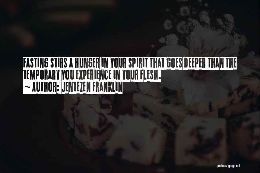 Fasting Quotes By Jentezen Franklin