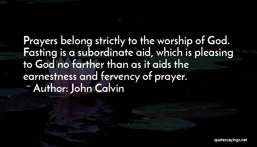 Fasting Quotes By John Calvin