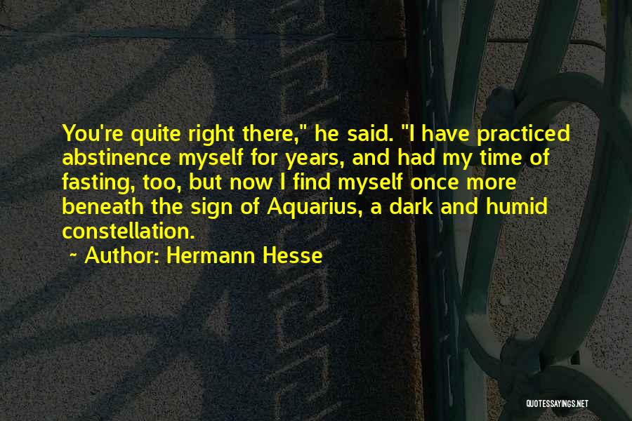 Fasting Time Quotes By Hermann Hesse