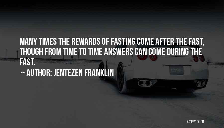 Fasting Time Quotes By Jentezen Franklin