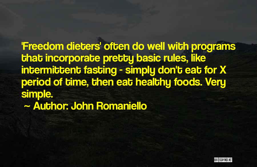 Fasting Time Quotes By John Romaniello