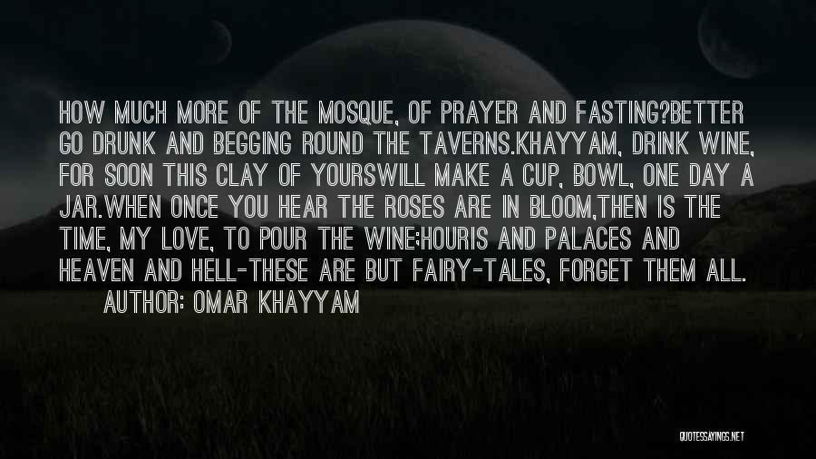 Fasting Time Quotes By Omar Khayyam