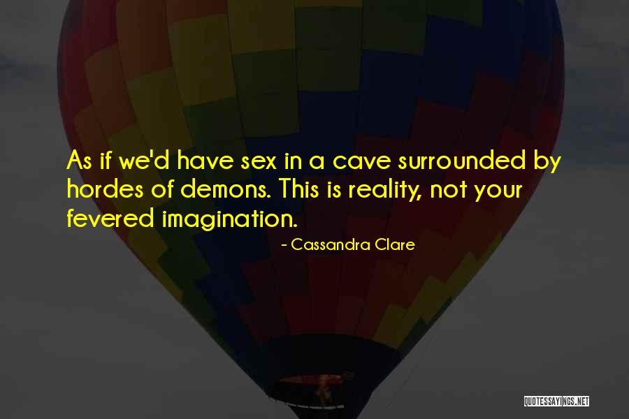 Fastman 87mm Quotes By Cassandra Clare Fastman 87mm Quotes By Cassandra Clare