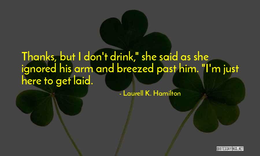 Fastos Klerksdorp Quotes By Laurell K. Hamilton Fastos Klerksdorp Quotes By Laurell K. Hamilton