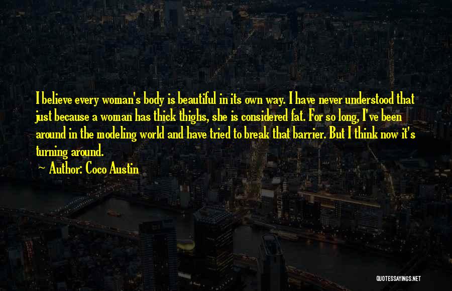Fat And Beautiful Quotes By Coco Austin