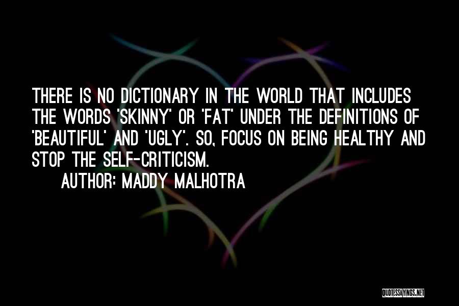 Fat And Beautiful Quotes By Maddy Malhotra