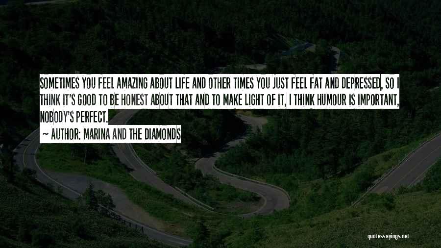 Fat And Depressed Quotes By Marina And The Diamonds