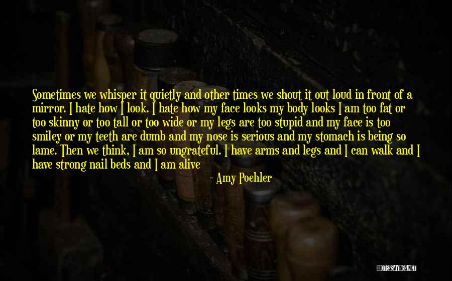 Fat And Ugly Quotes By Amy Poehler Fat And Ugly Quotes By Amy Poehler