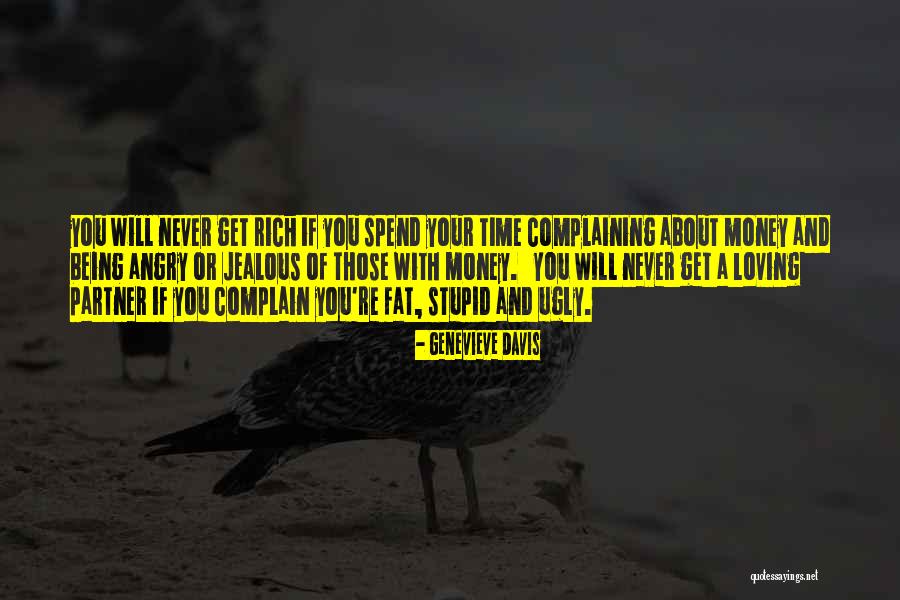 Fat And Ugly Quotes By Genevieve Davis Fat And Ugly Quotes By Genevieve Davis