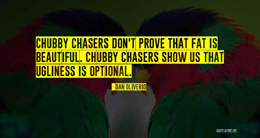 Fat Body Quotes By Dan Oliverio Fat Body Quotes By Dan Oliverio