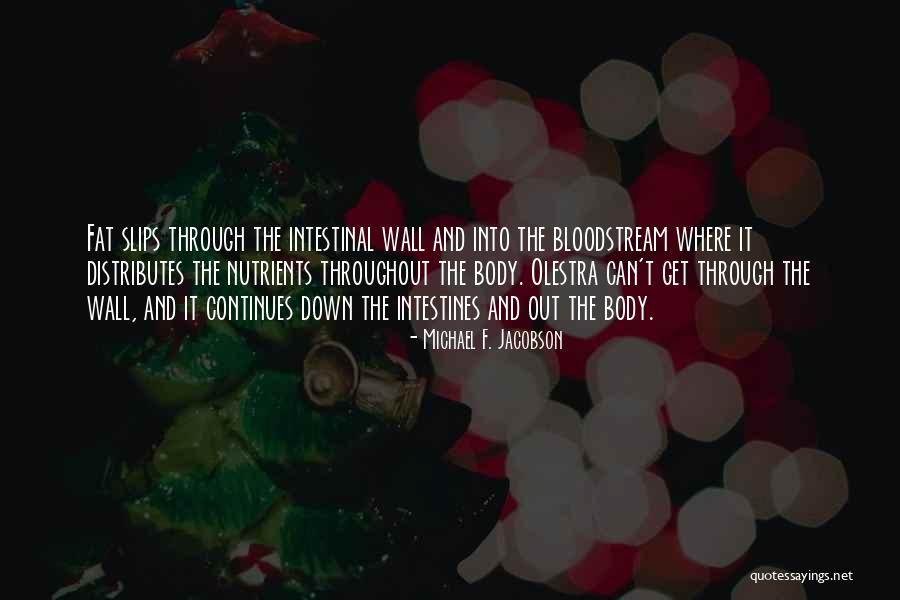Fat Body Quotes By Michael F. Jacobson Fat Body Quotes By Michael F. Jacobson