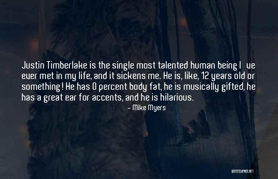 Fat Body Quotes By Mike Myers Fat Body Quotes By Mike Myers