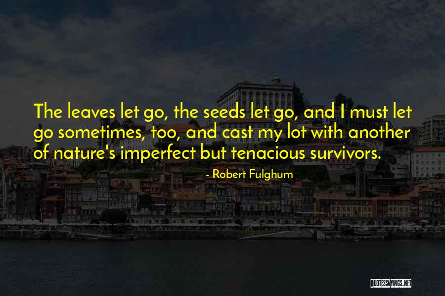 Fat Boy Swag Quotes By Robert Fulghum Fat Boy Swag Quotes By Robert Fulghum