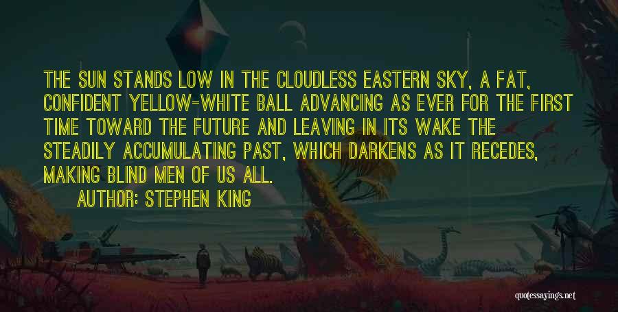 Fat But Confident Quotes By Stephen King