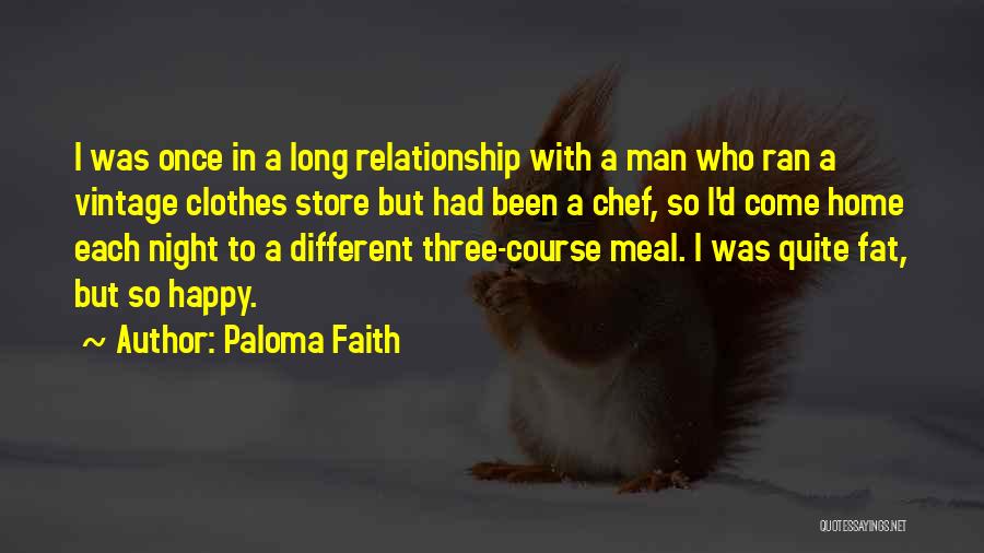 Fat But Happy Quotes By Paloma Faith