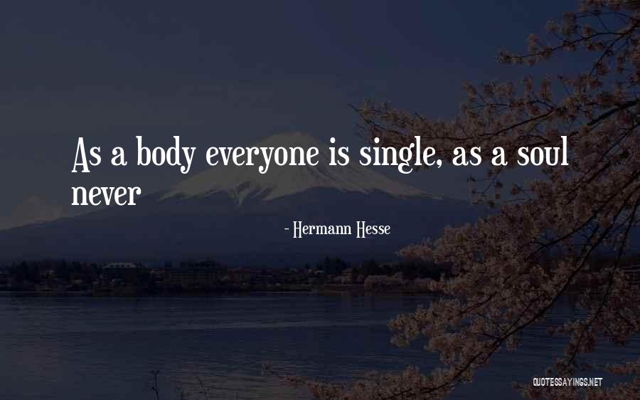 Fat Daddys Smokehouse Quotes By Hermann Hesse Fat Daddys Smokehouse Quotes By Hermann Hesse