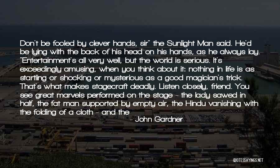 Fat Friend Quotes By John Gardner Fat Friend Quotes By John Gardner