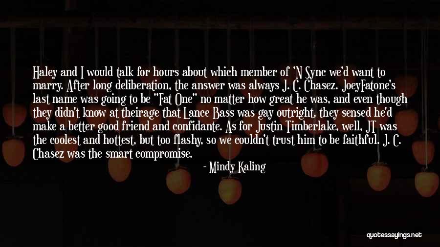 Fat Friend Quotes By Mindy Kaling Fat Friend Quotes By Mindy Kaling