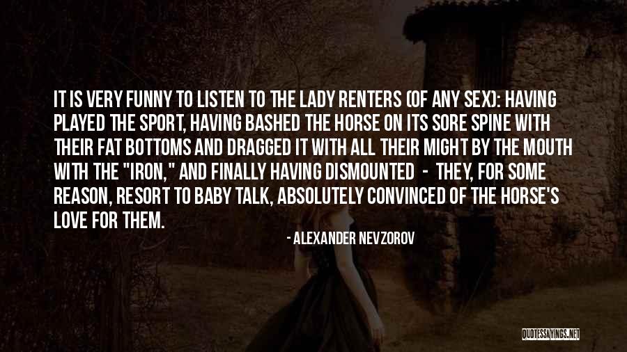 Fat Funny Quotes By Alexander Nevzorov Fat Funny Quotes By Alexander Nevzorov