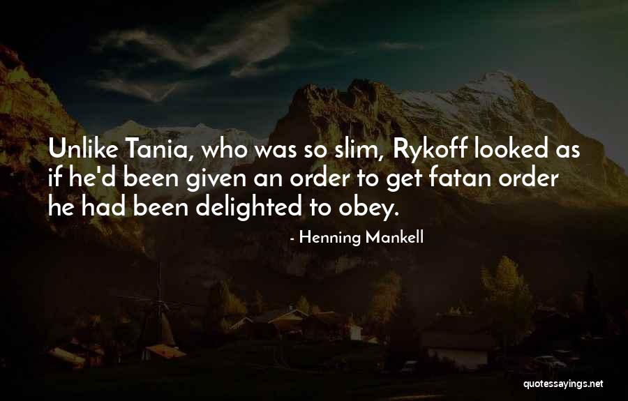 Fat Funny Quotes By Henning Mankell Fat Funny Quotes By Henning Mankell