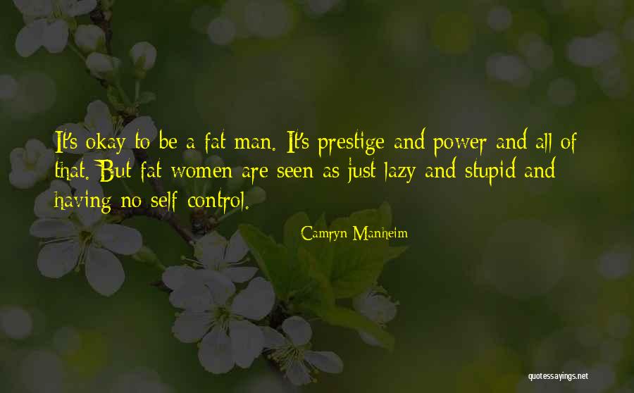 Fat Just Quotes By Camryn Manheim Fat Just Quotes By Camryn Manheim
