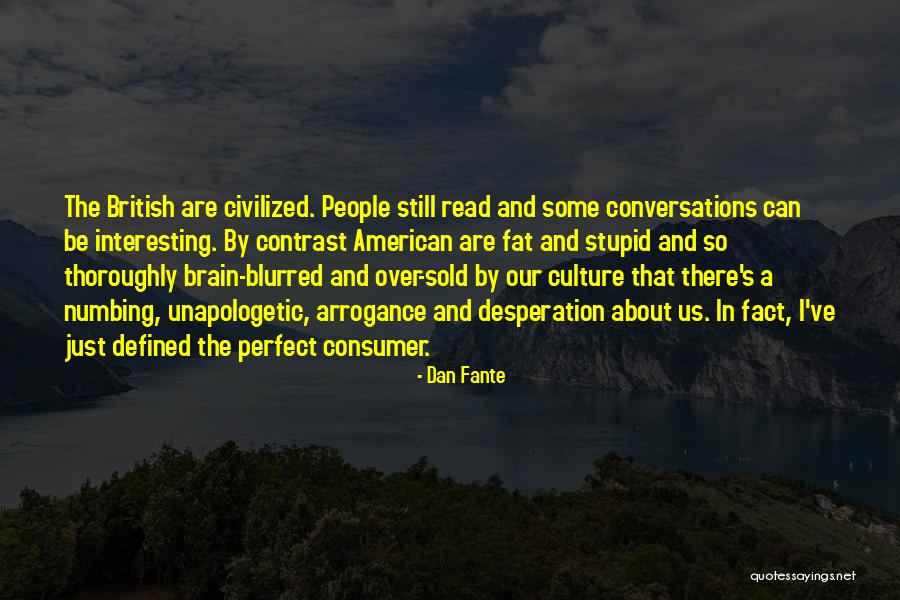 Fat Just Quotes By Dan Fante Fat Just Quotes By Dan Fante