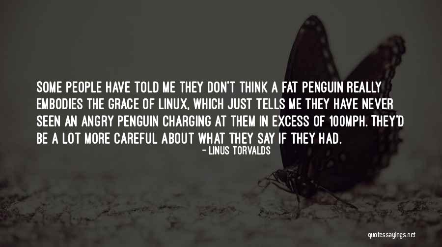 Fat Just Quotes By Linus Torvalds Fat Just Quotes By Linus Torvalds