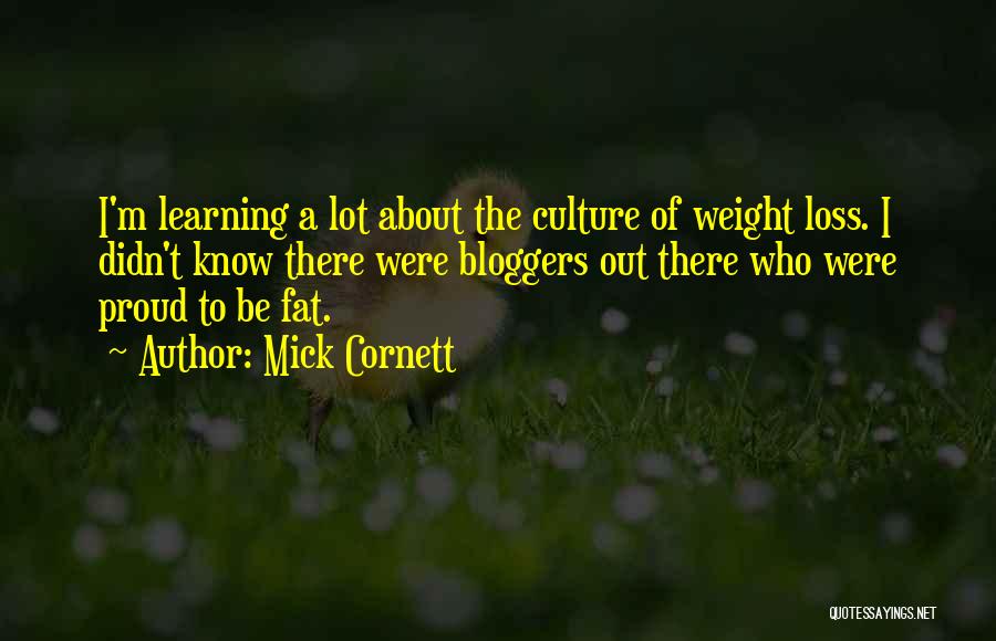 Fat Loss Quotes By Mick Cornett