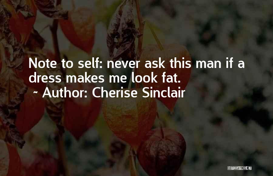 Fat Man Quotes By Cherise Sinclair