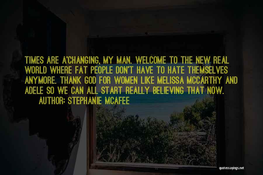 Fat Man Quotes By Stephanie McAfee