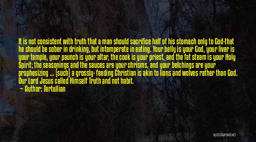 Fat Man Quotes By Tertullian