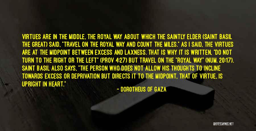Fat Mancho Quotes By Dorotheus Of Gaza Fat Mancho Quotes By Dorotheus Of Gaza