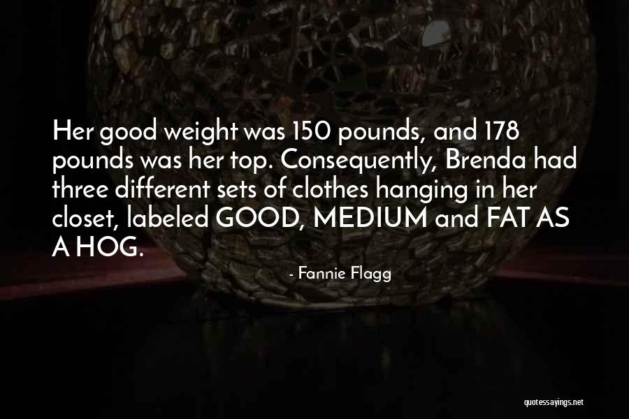 Fat Quotes By Fannie Flagg