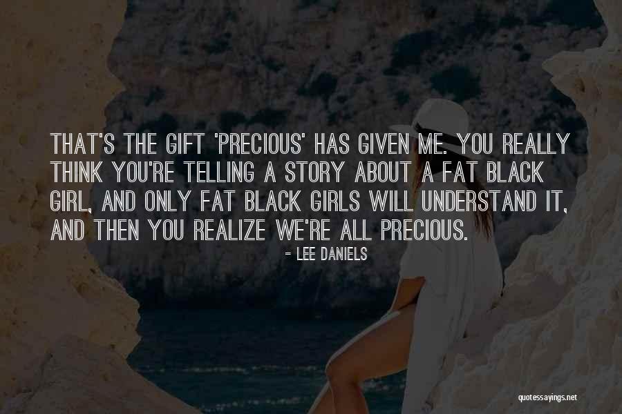 Fat Quotes By Lee Daniels