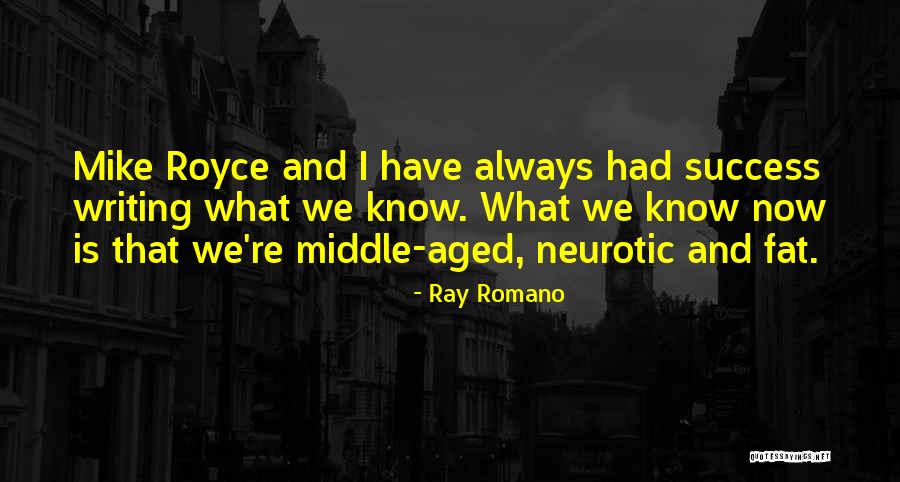 Fat Quotes By Ray Romano