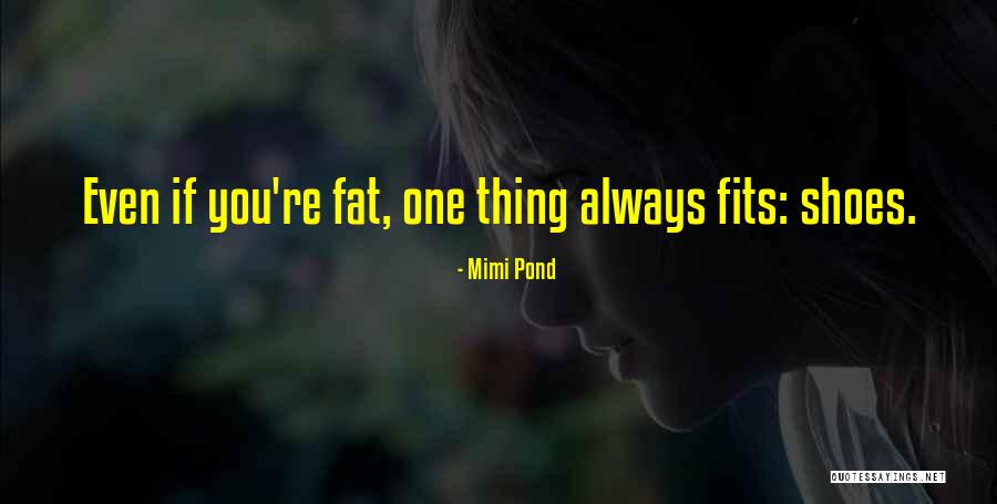Fat To Fit Quotes By Mimi Pond Fat To Fit Quotes By Mimi Pond
