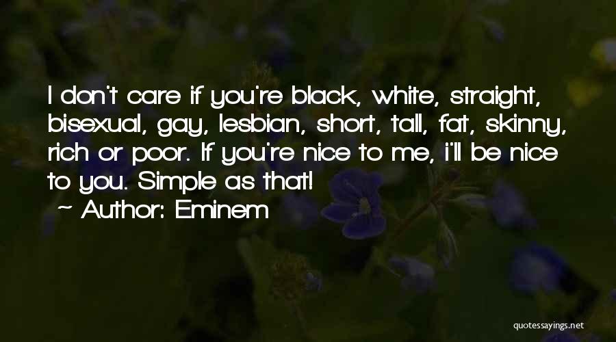 Fat To Skinny Quotes By Eminem