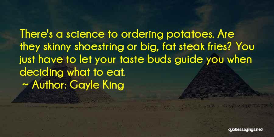 Fat To Skinny Quotes By Gayle King