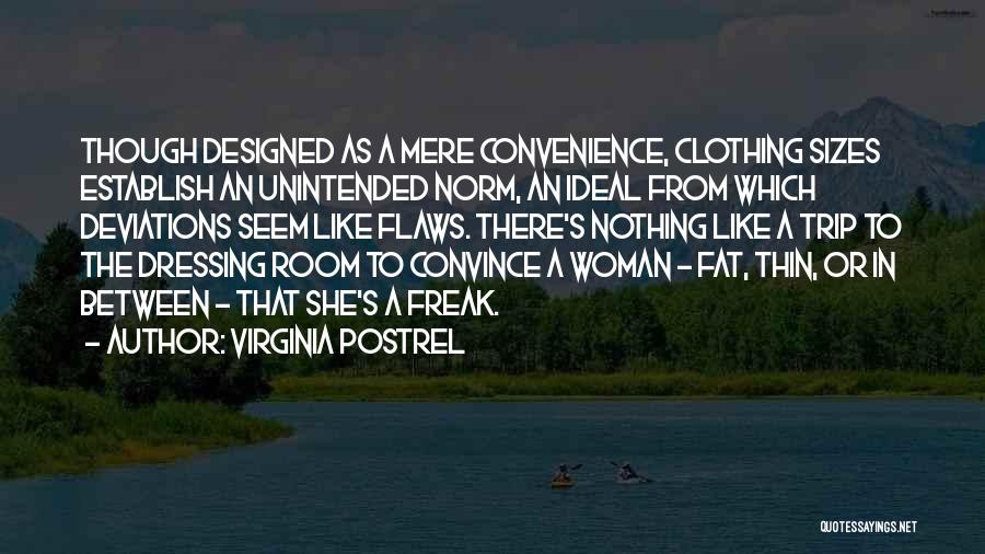 Fat To Thin Quotes By Virginia Postrel