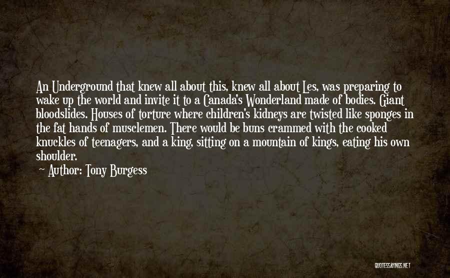 Fat Tony Quotes By Tony Burgess