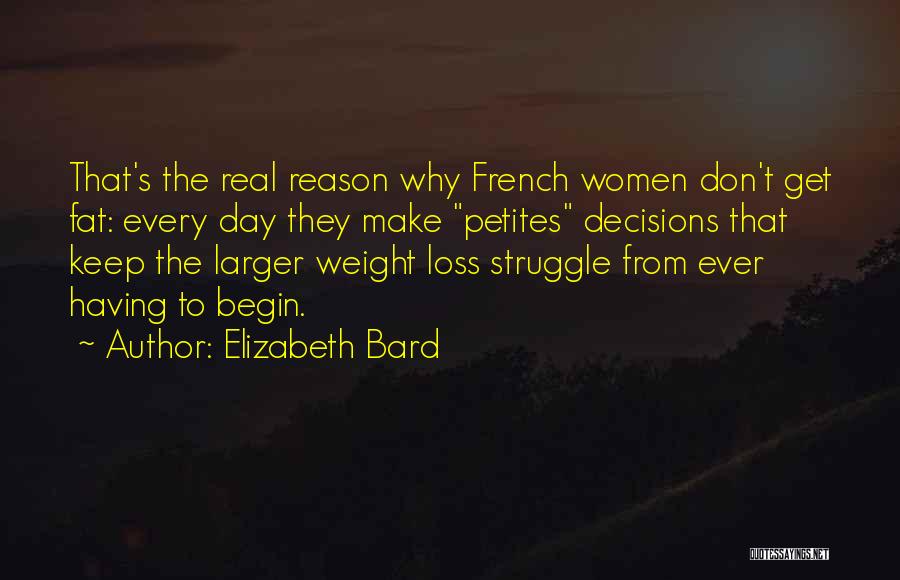 Fat Weight Quotes By Elizabeth Bard